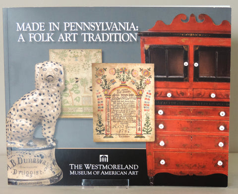 Made in Pennsylvania: A Folk Art Tradition