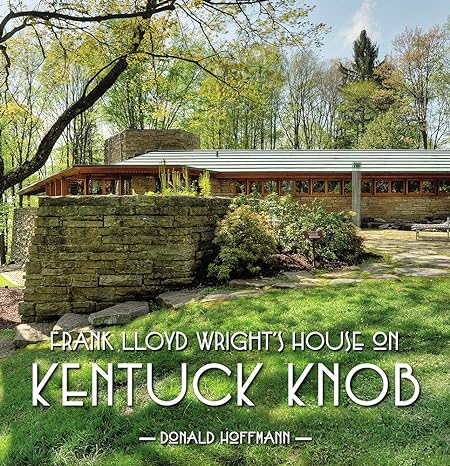 Frank Lloyd Wrights House on Kentuck Knob Book