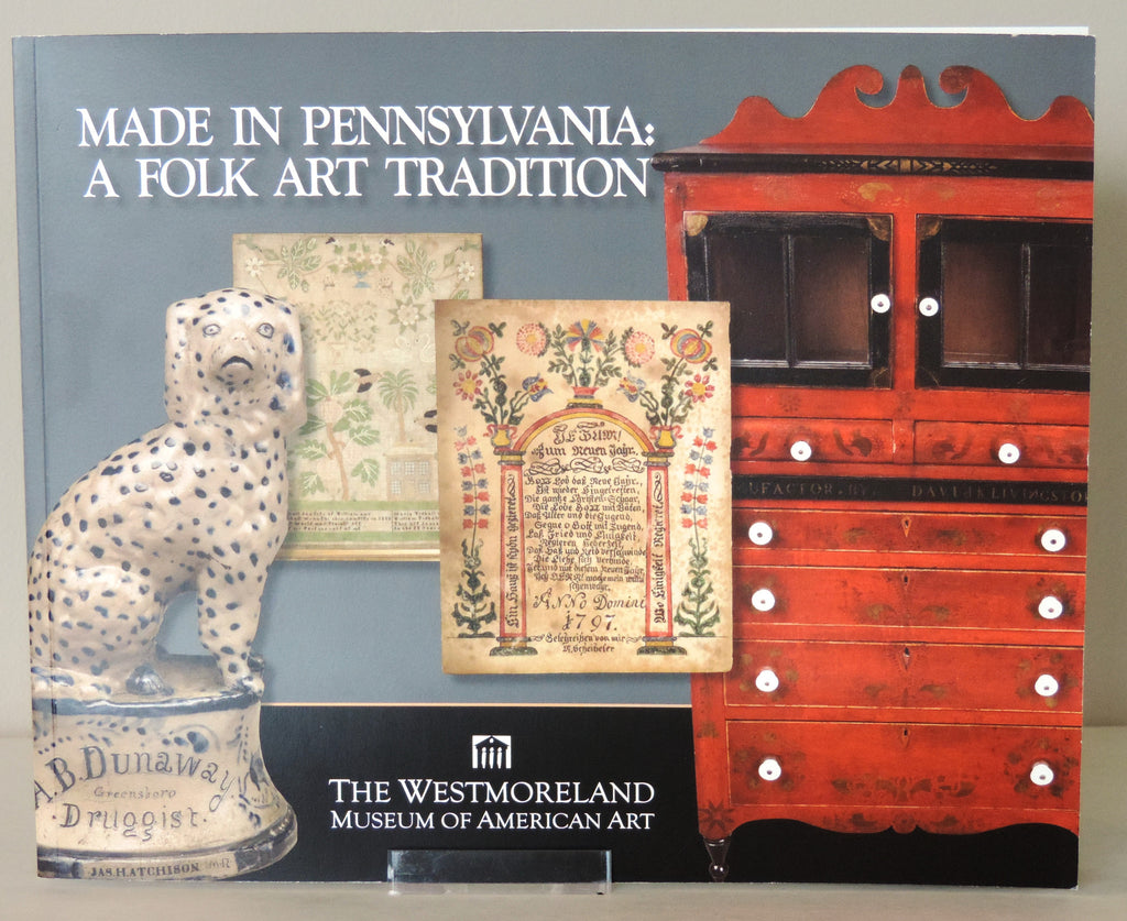 Made in Pennsylvania: A Folk Art Tradition