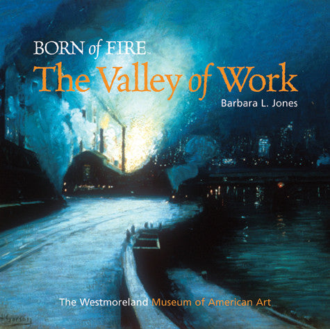 SALE Born of Fire: The Valley of Work