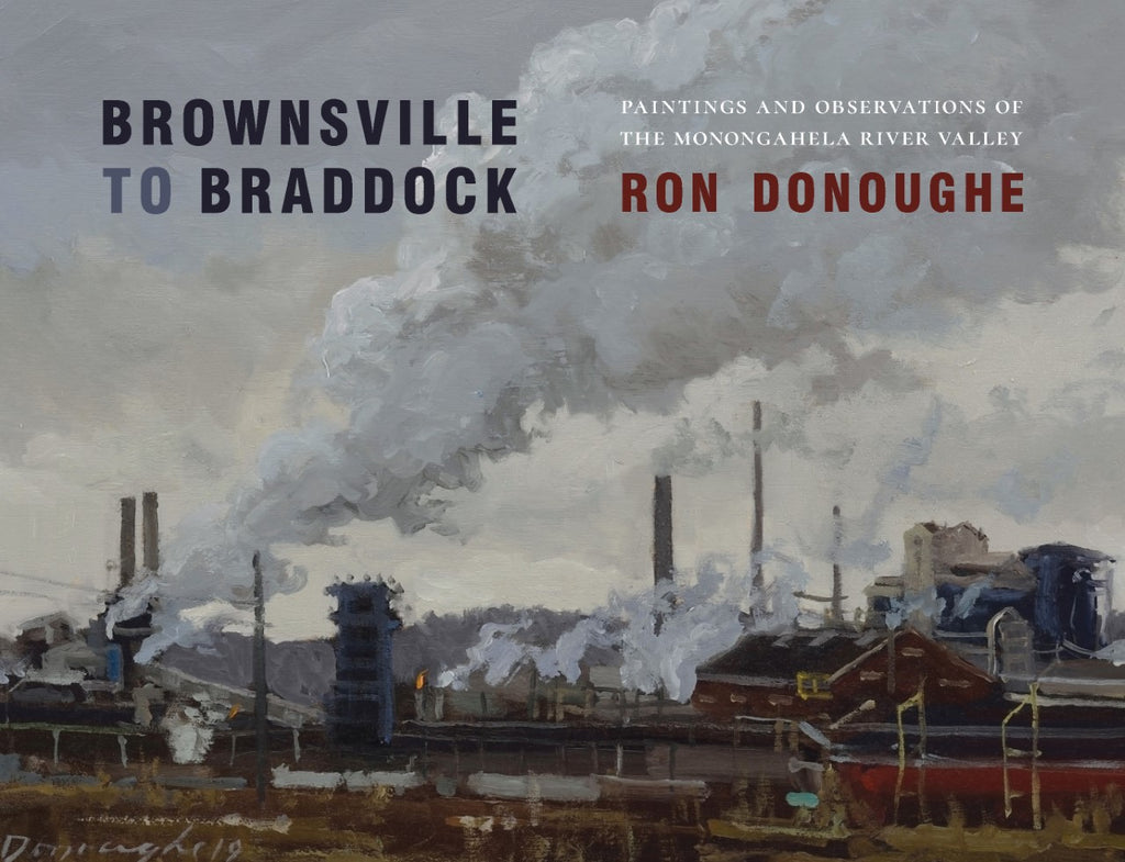 Brownsville to Braddock a Book by Ron Donoughe